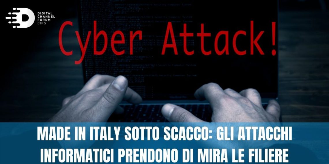 Made in Italy sotto scacco: gli attacchi informatici prendono di mira le filiere