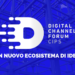 Digital Channel Forum: un nuovo ecosistema di idee