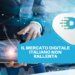 Il mercato digitale italiano non rallenta