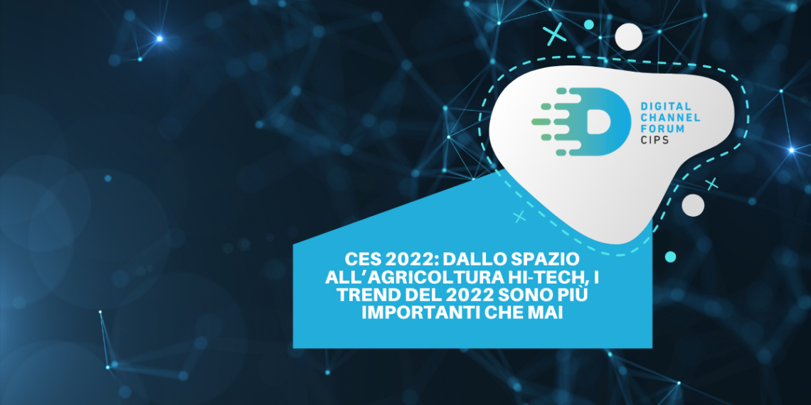 CES 2022: dallo spazio all’agricoltura hi-tech, i trend del 2022 sono più importanti che mai