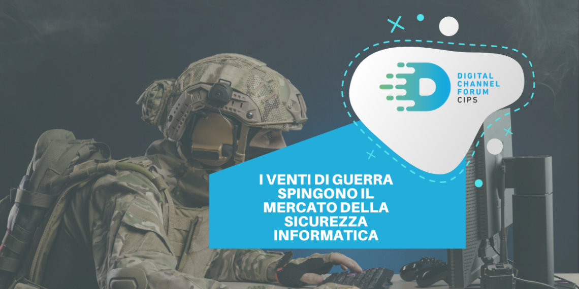 I venti di guerra spingono il mercato della sicurezza informatica