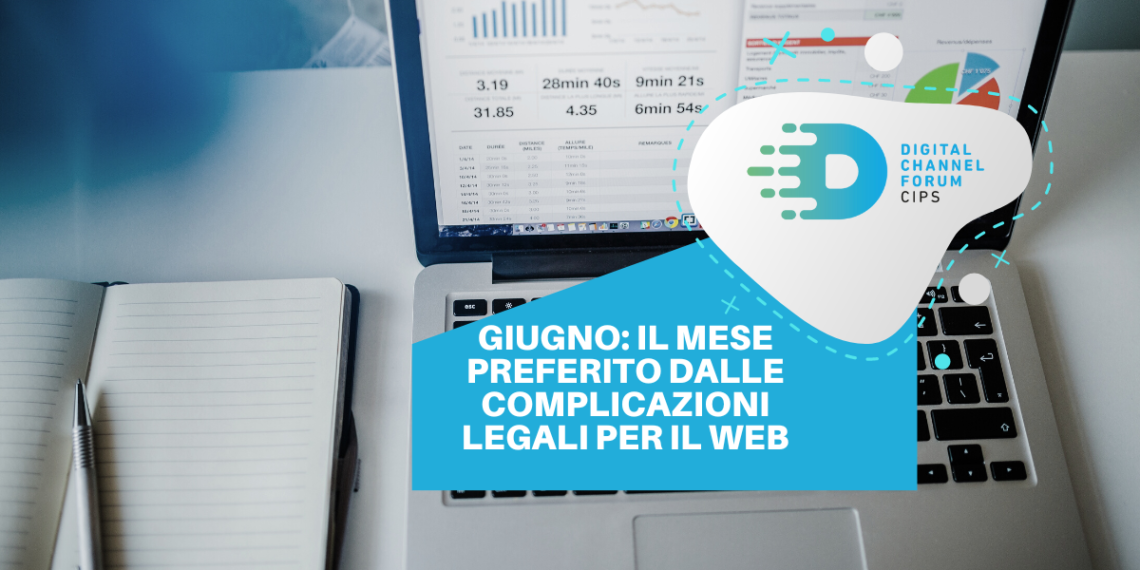 Giugno: il mese preferito dalle complicazioni legali per il web