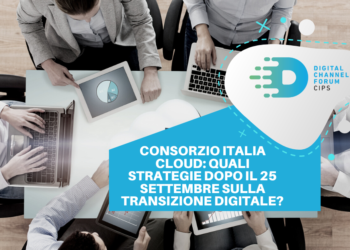 Consorzio Italia Cloud: quali strategie dopo il 25 settembre sulla Transizione digitale?