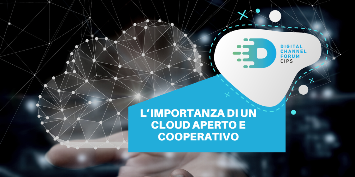 L’importanza di un cloud aperto e cooperativo