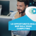 Le opportunità degli MSP sull’edge computing