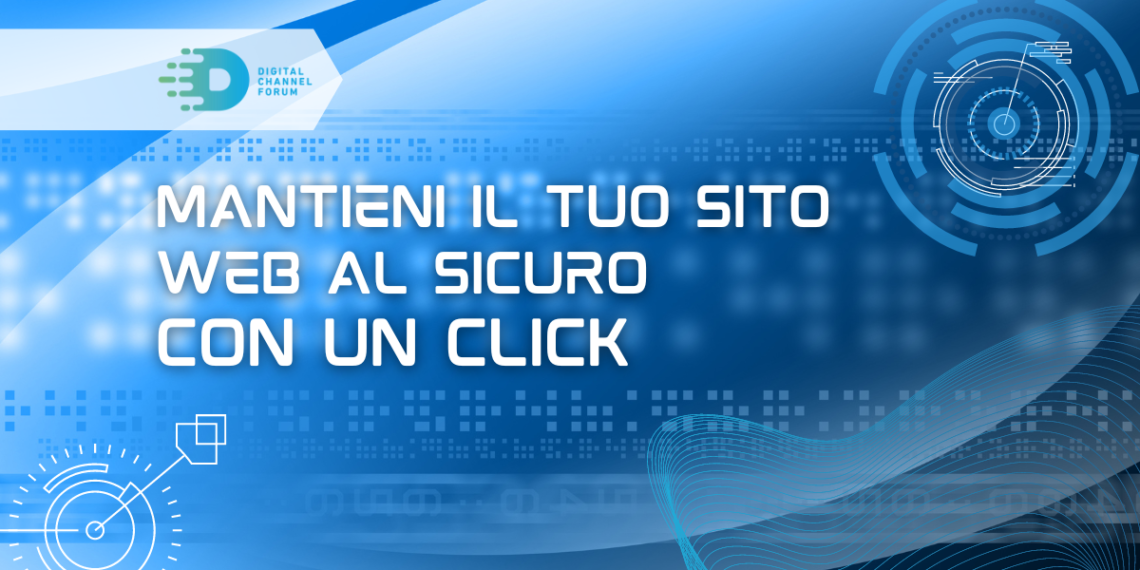 Mantieni il tuo sito Web al sicuro con un click