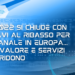 Il 2022 si chiude con ricavi al ribasso per il canale in Europa… ma valore e servizi sorridono