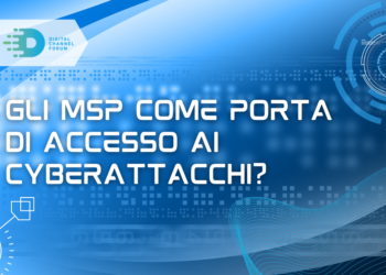 Gli MSP come porta di accesso ai cyberattacchi?