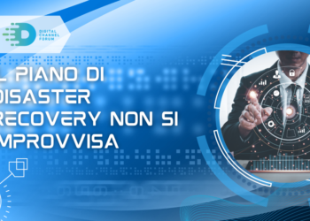 Il piano di disaster recovery non si improvvisa
