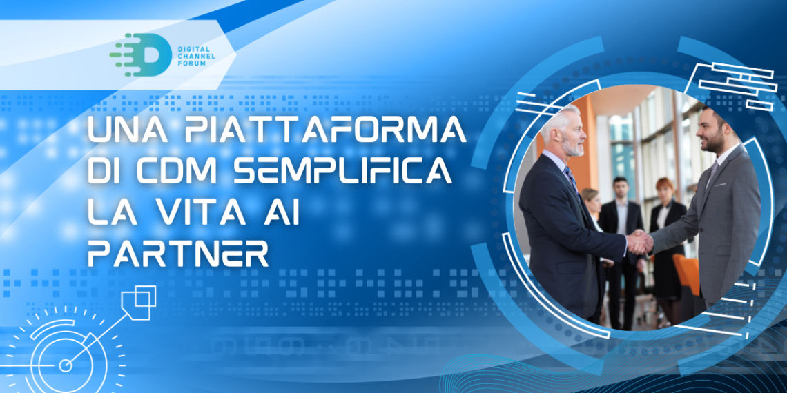 Una piattaforma di CDM semplifica la vita ai partner