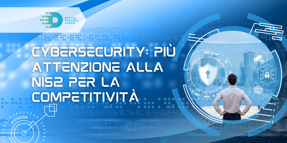 Cybersecurity: più attenzione alla NIS2 per la competitività