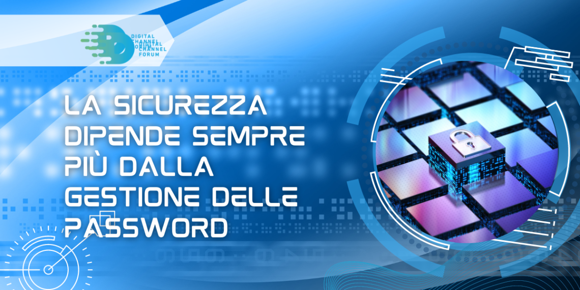 La sicurezza dipende sempre più dalla gestione delle password