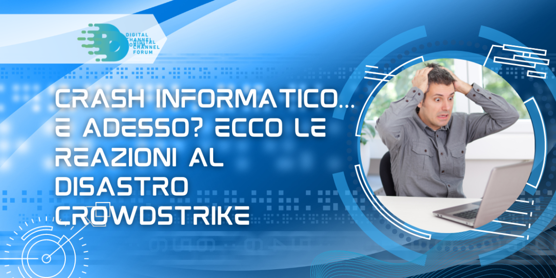 Crash informatico… e adesso? A distanza di qualche giorno dal grave problema legato a CrowdStrike, ecco le reazioni di competitor e analisti. Intanto Microsoft polemizza con la UE.
