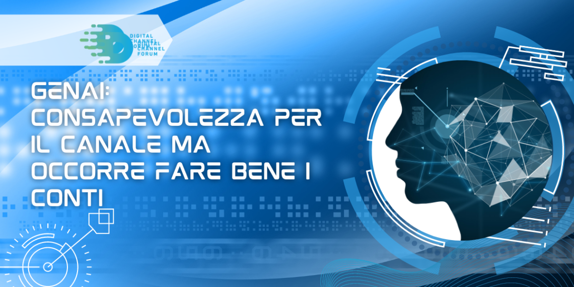 GenAI: consapevolezza per il canale ma occorre fare bene i conti