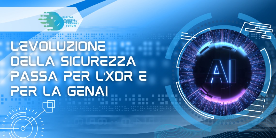 L’evoluzione della sicurezza passa per l’XDR e per la GenAI