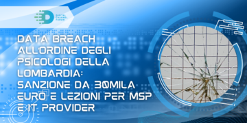 Data breach all’Ordine degli Psicologi della Lombardia: sanzione da 30mila euro e lezioni per MSP e IT provider
